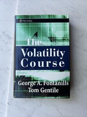 Wiley Trading Ser.: The Volatility Course by Tom Gentile and George A….
