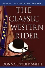 Classic Western Rider, Paperback by Snyder-Smith, Donna; Bauer, Dana (ILT), B…