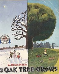as an oak tree grows – Paperback By G Brian karas – GOOD
