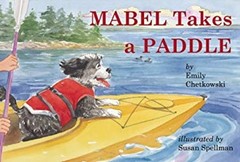 Mabel Takes a Paddle Paperback Emily Chetkowski