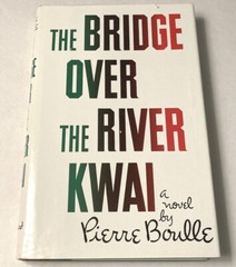The Bridge over the River Kwai Colonel Nicholson Adventure Suspense War Boulle