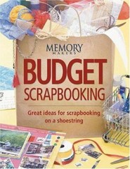 Budget Scrapbooking (Memory Makers) – Paperback By Memory Makers – GOOD