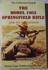 The Model 1903 Springfield Rifle and Its Variations by Joe Poyer softcover book