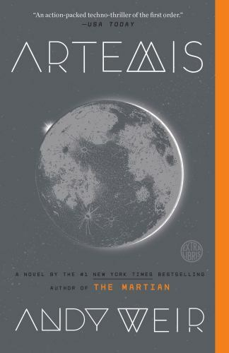 Artemis: A Novel, Weir, Andy, 9780553448146