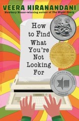 How to Find What You’re Not Looking For by Veera Hiranandani (2022, Digest…