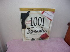 1001 Ways to Be Romantic by Gregory J. P. Godek (2007, Perfect)