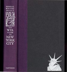 WILLIAM WHYTE THE WPA GUIDE TO NEW YORK CITY VERY GOOD