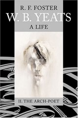 W. B. Yeats : A Life Volume II: The Arch-Poet 1915-1939 (Wb Ye…