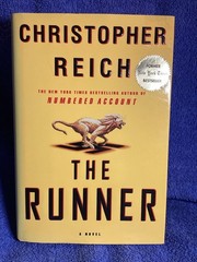 The Runner Christopher Reich Published By DeLacorte Press 2000. 440 Pages.