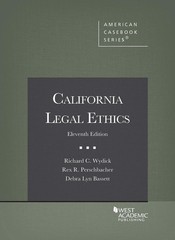 California Legal Ethics (American Casebook Series)