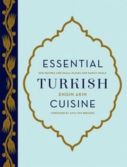 Essential Turkish Cuisine Hardcover Engin Akin