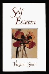 Self-Esteem – Virginia M Satir, 0890871094, paperback