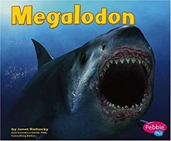 Megalodon Hardcover Janet Riehecky
