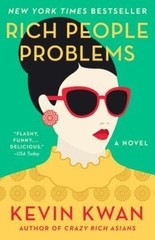 Rich People Problems; Crazy Rich Asians Trilo- 052543237X, Kevin Kwan, paperback