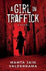 A Girl In Traffick – Paperback, by Valderrama Mamta Jain – Acceptable