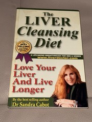 The Liver Cleansing Diet Dr Sandra Cabot PB