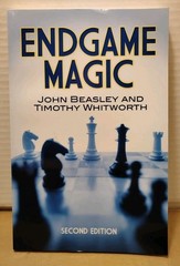 Endgame Magic by Timothy Whitworth & John Beasley – 2017 – 2nd Edition CHESS PB
