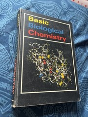 Basic Biological Chemistry By Mahler & Cordes 1968