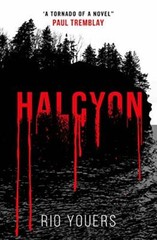 Halcyon By Rio Youers (author)
