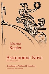 ASTRONOMIA NOVA By Johannes Kepler & William H. Donahue – Hardcover *BRAND NEW*