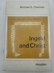 Ingeld And Christ Michael D Cherniss 1972 Hardcover Dust Jacket 267 Pages Rare