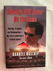 Sundays Will Never Be the Same by Darrell Waltrip (2012, First Ed. HC)
