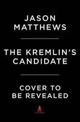 The Kremlin’s Candidate (The Red Sparrow Trilogy) – Hardcover – GOOD