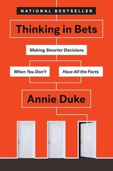 Thinking in Bets Hardcover h831