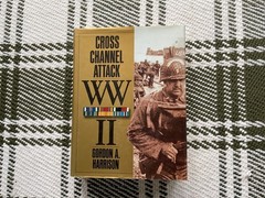 Cross Channel Attack Hardcover Gordon Harrison WW II HC/DJ