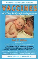 Vaccines: Are They Really Safe and Effective? by Miller, Neil Z.