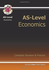 AS-Level Economics Complete Revision & Practice (with Online Edi