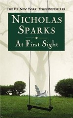 At First Sight – Mass Market Paperback By Sparks, Nicholas – VERY GOOD