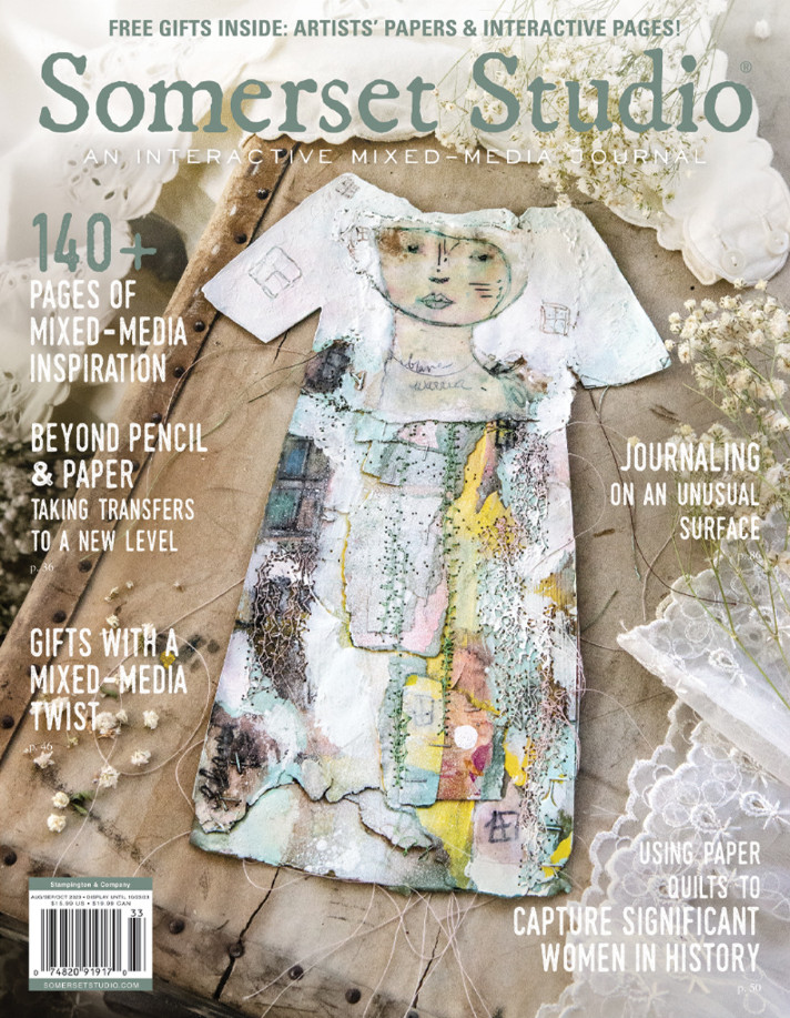 SOMERSET STUDIO MAGAZINE | AUG/SEPT/OCT 2023 | 140+ PAGES OF MIXED-MEDIA INSPO