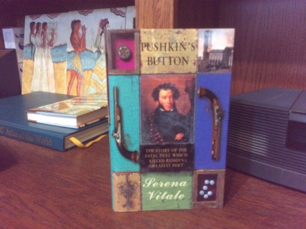Pushkin’s Button. Serena Vitale. 1st UK HC Ptg. Fourth Estate 1999. Unread