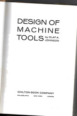 DESIGN OF MACHINE TOOLS OLAF A. JOHNSON 1971 HARDBOUND