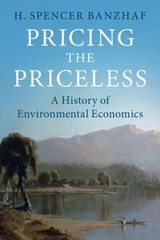 Pricing the Priceless (Historical Perspectives on Modern Economics), Banzhaf, H.