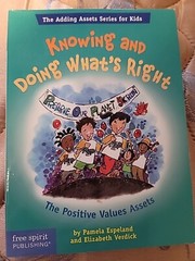 The Adding Assets Series for Kids Ser.: Knowing and Doing What’s Right : The…