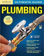 Ultimate Guide Plumbing by Editors of Creative Homeowner