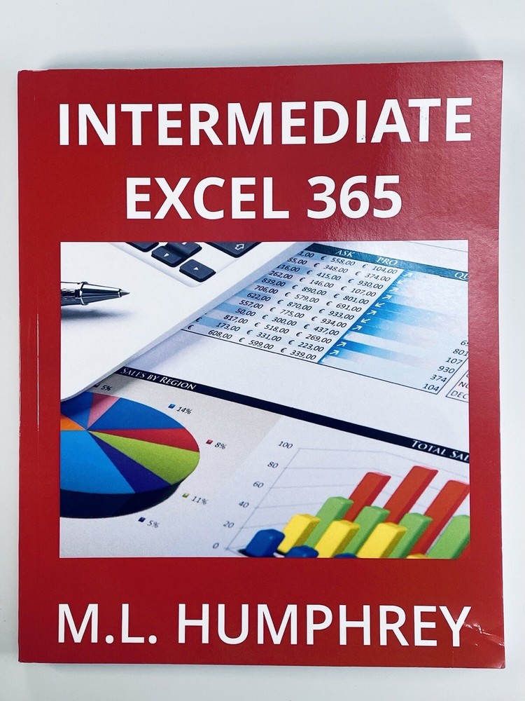 🆕 Intermediate Excel 365 (Excel 365 Essentials) by Humphrey, M. L. 🆓 SHIPPING!
