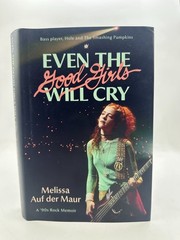 Even the Good Girls Will Cry- Melissa Auf der Maur (Unsigned)
