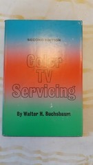 Color TV Servicing by Walter Buchsbaum 1968 2nd. Ed, Hardcover w Dust Jacket VG+