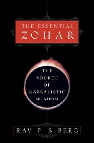 The Essential Zohar: The Source of Kabbalistic Wisdom – Hardcover – GOOD