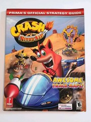 Crash Nitro Kart : Prima’s Official Strategy Guide