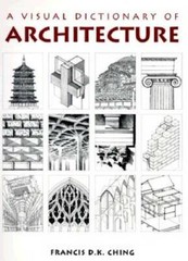 Visual Dictionary of Architecture – Paperback By Francis D. K. Ching – GOOD