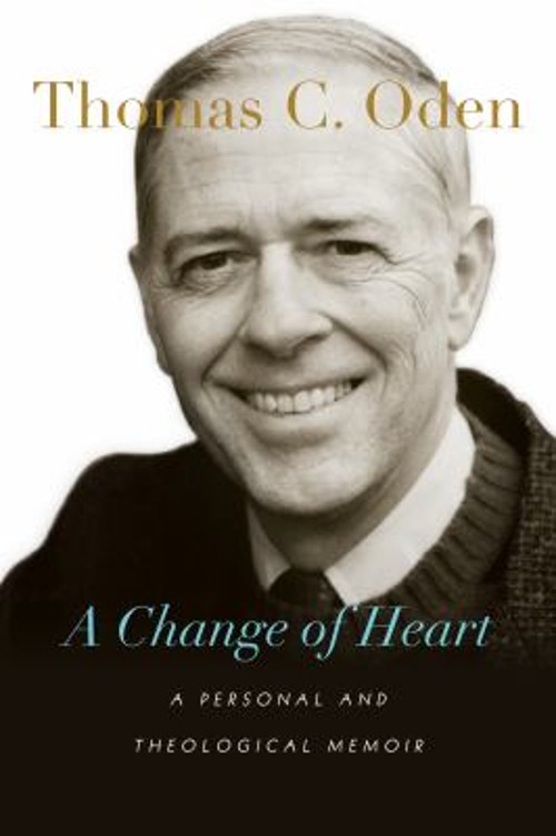 A Change of Heart : A Personal and Theological Memoir Hardcover T