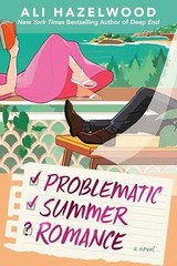 Problematic Summer Romance – Paperback, by Hazelwood Ali – Very Good