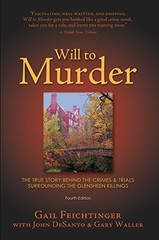 Will to Murder: The True Story Behind …, Waller, Gary