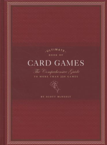Ultimate Book of Card Games: The Comprehensive Guide to More th – VERY GOOD