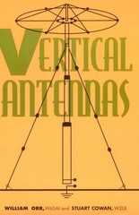 VERTICAL ANTENNAS By William Orr **Mint Condition**