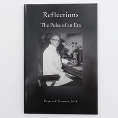 Reflections The Pulse of an Era, Charles F. Pelphrey, M.D. 2005 PB 167 pages VGC